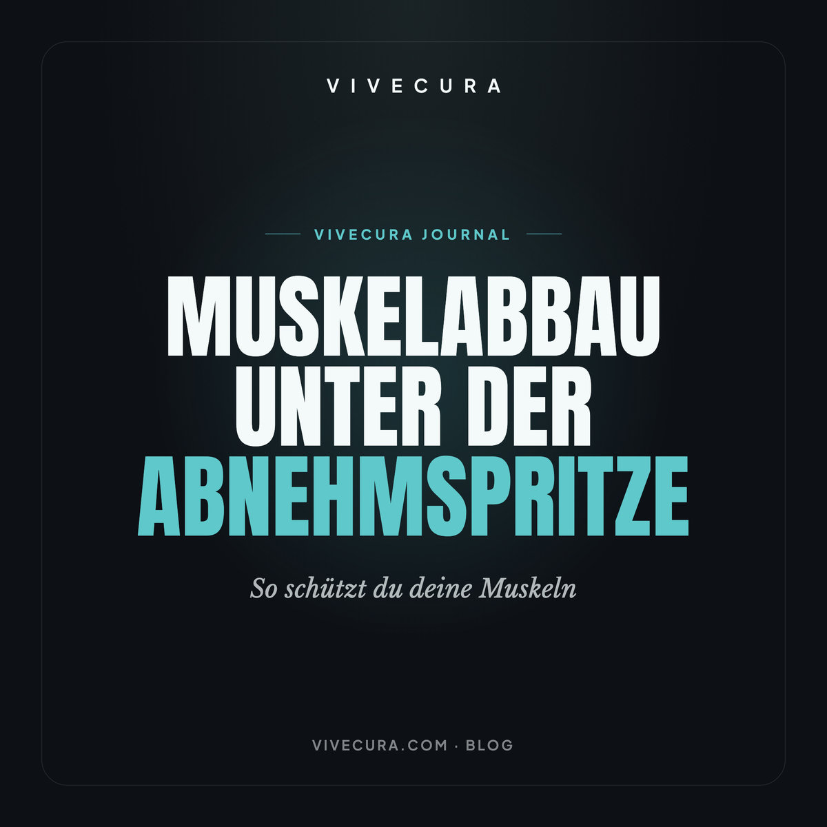 Muskelabbau unter der Abnehmspritze: So schützt du deine Muskeln