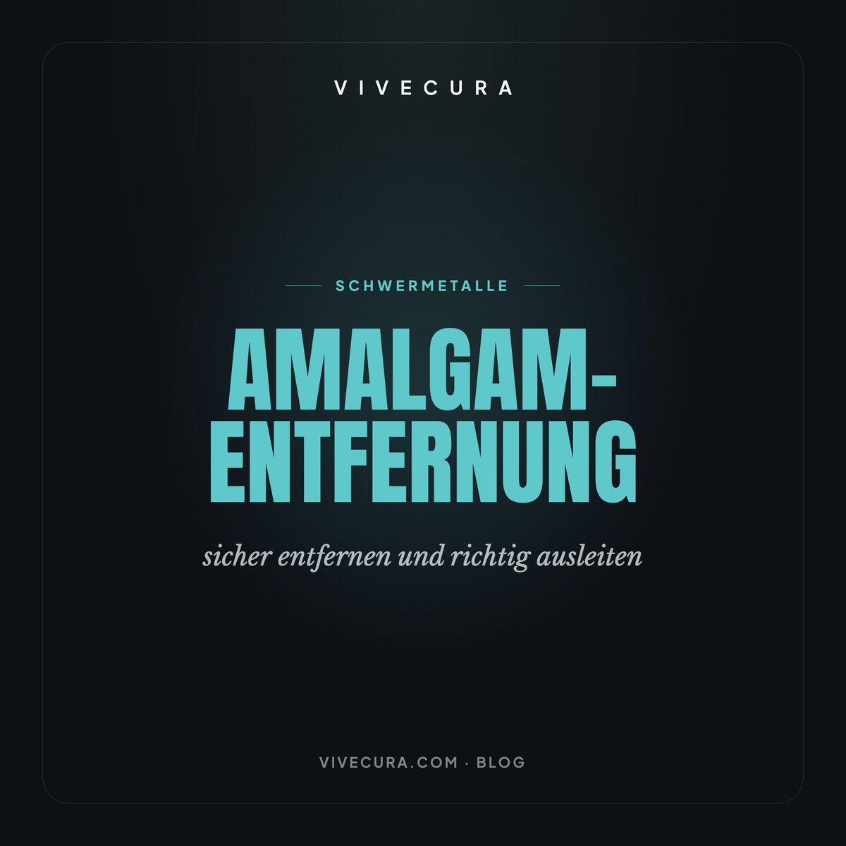 Amalgam-Entfernung: sicher entfernen und richtig ausleiten | ViveCura