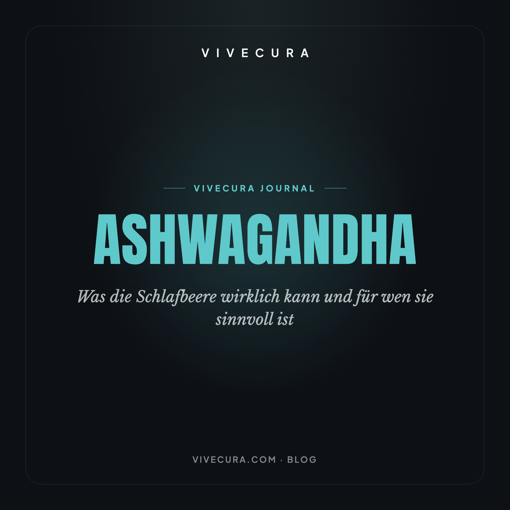 Ashwagandha: Was die Schlafbeere wirklich kann und für wen sie sinnvoll ist