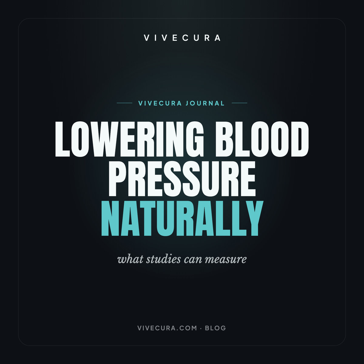 Lowering blood pressure naturally: what studies can measure