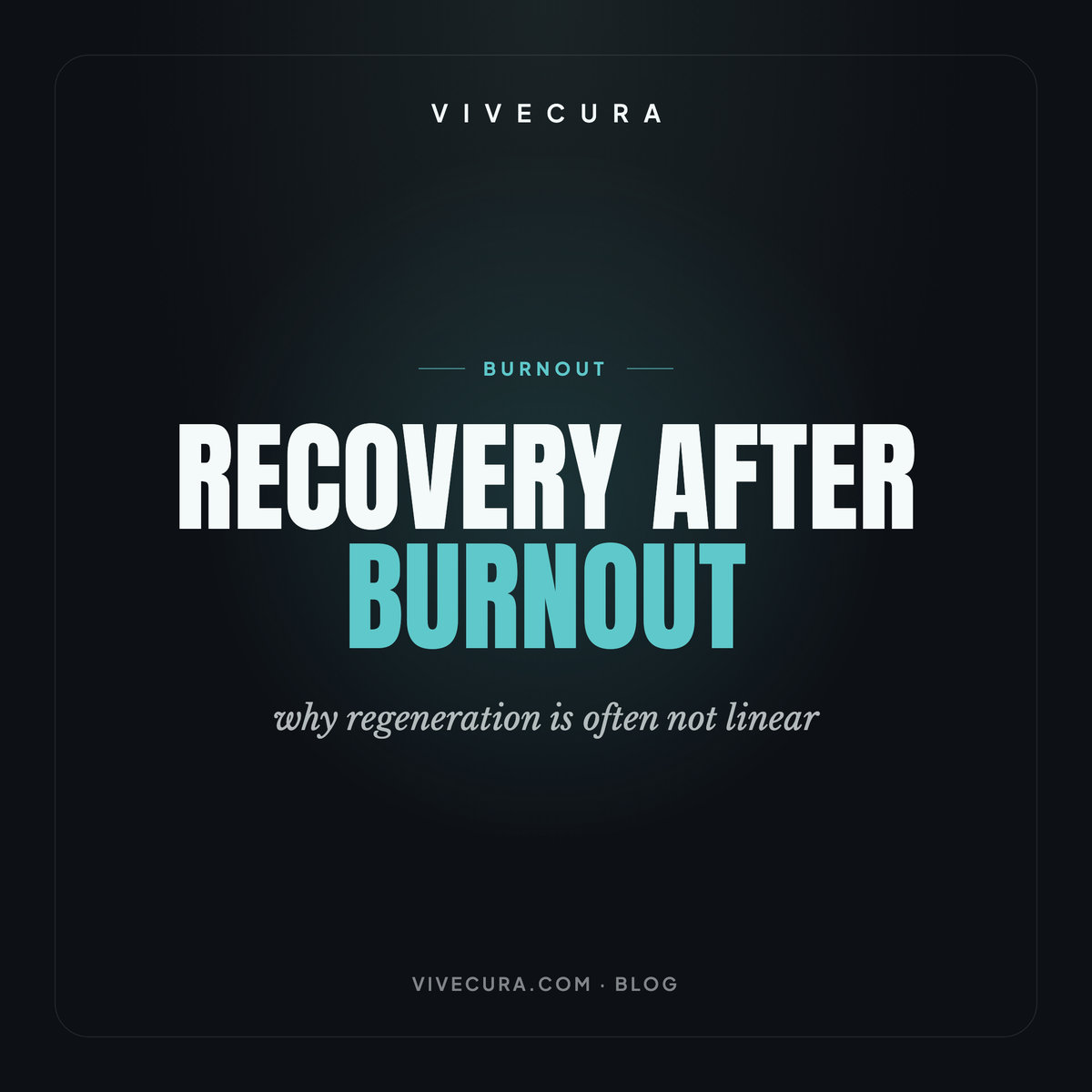 Recovery after burnout: why regeneration is often not linear