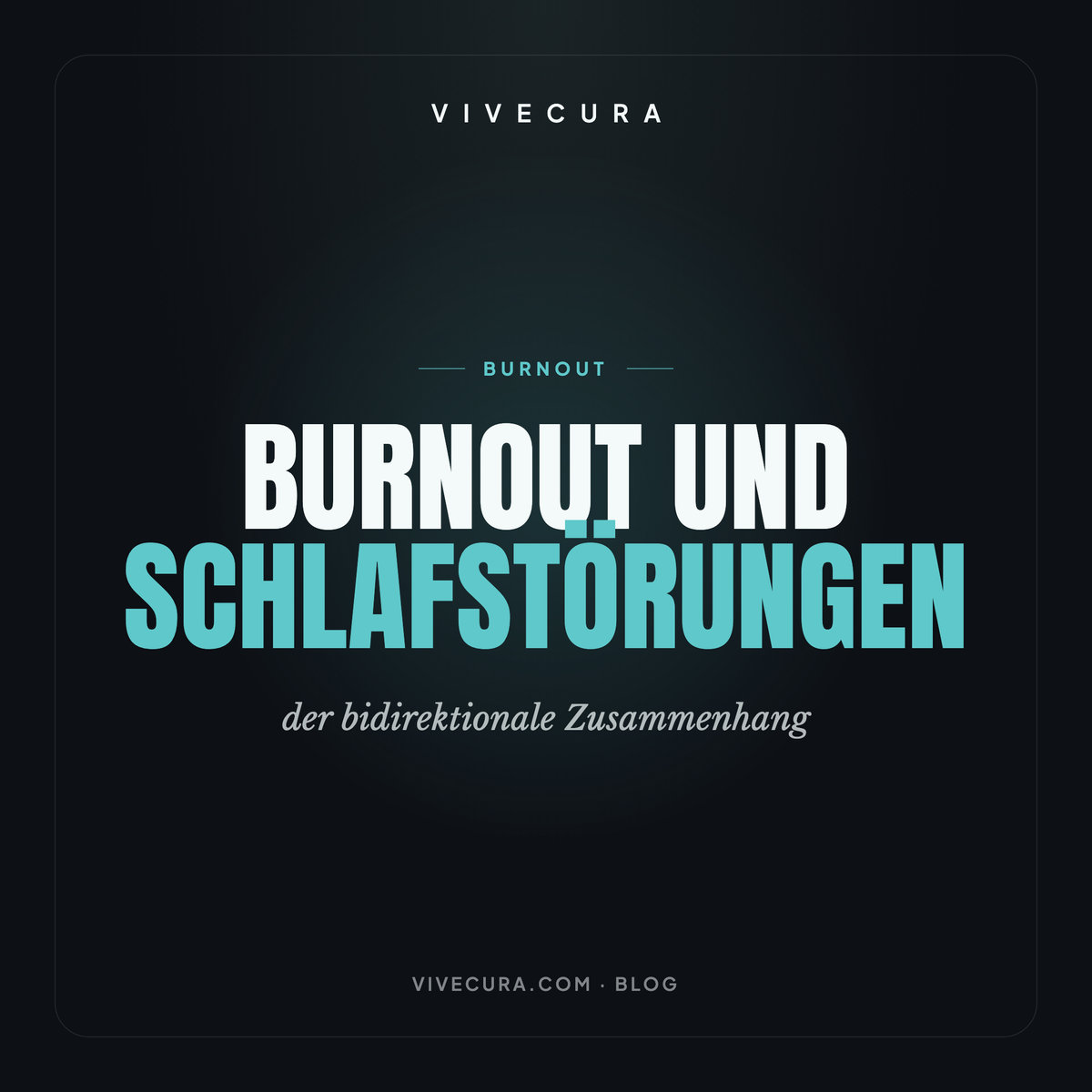 Burnout und Schlafstörungen: der bidirektionale Zusammenhang