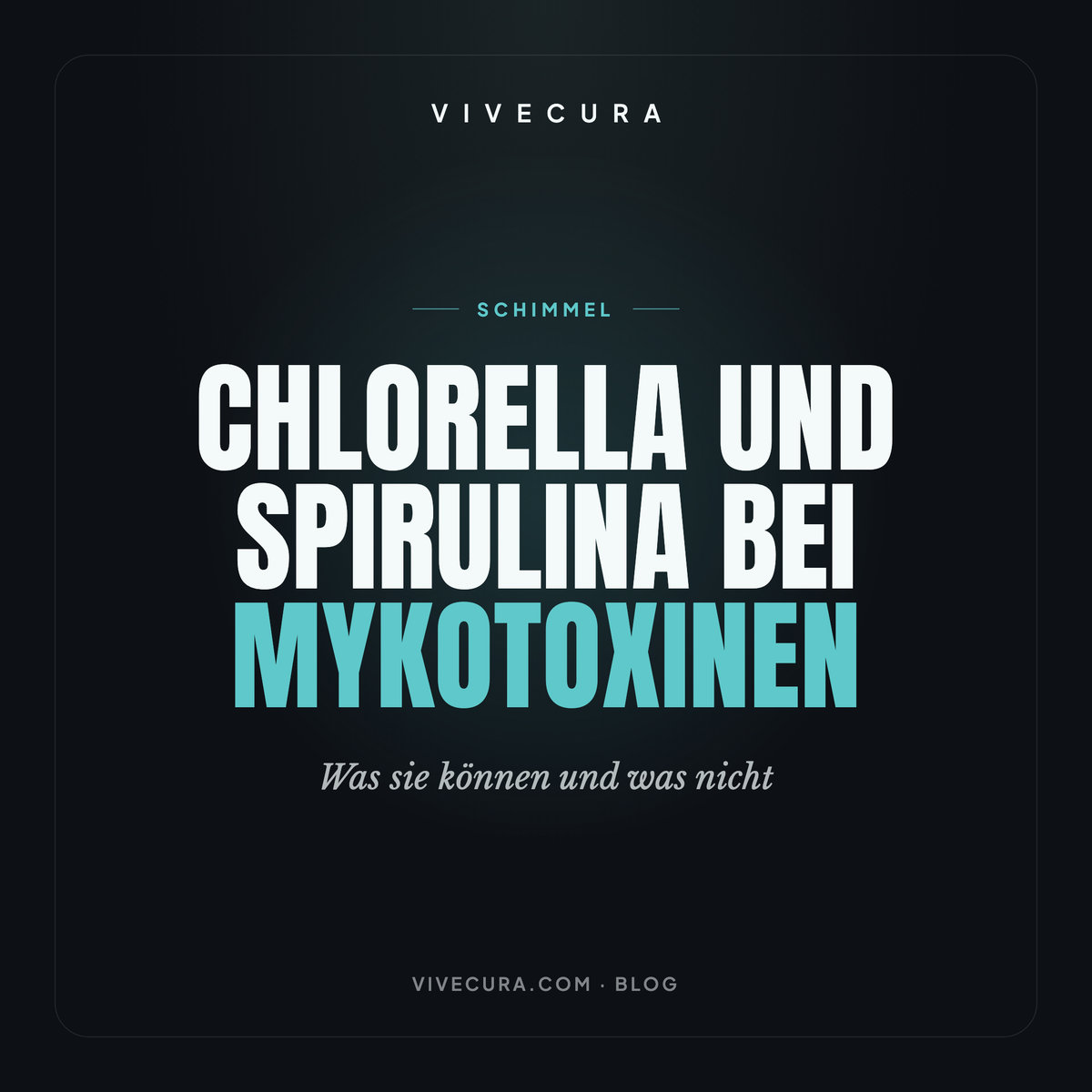Chlorella und Spirulina bei Mykotoxinen: Was sie können und was nicht
