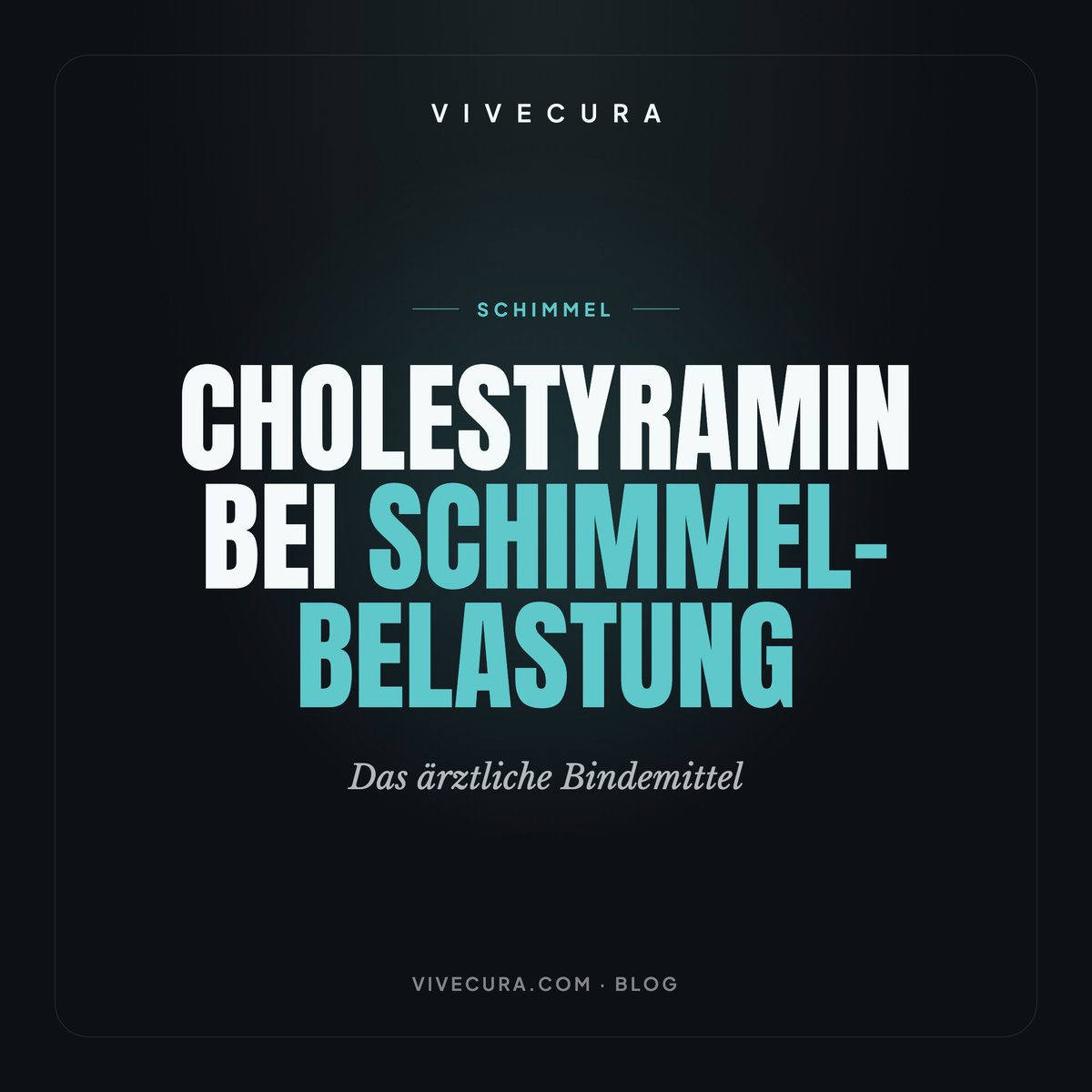 Cholestyramin bei Schimmel-Belastung: Das ärztliche Bindemittel