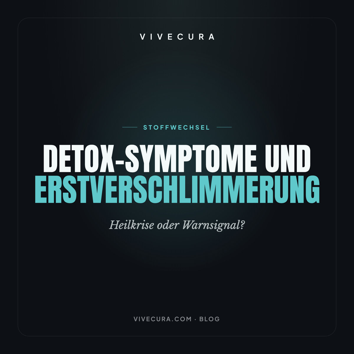 Detox-Symptome und Erstverschlimmerung: Heilkrise oder Warnsignal?