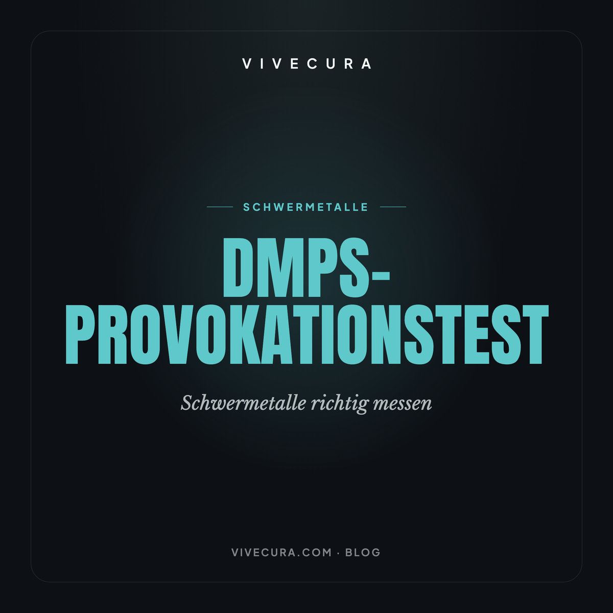 DMPS-Provokationstest: Schwermetalle richtig messen | ViveCura Berlin