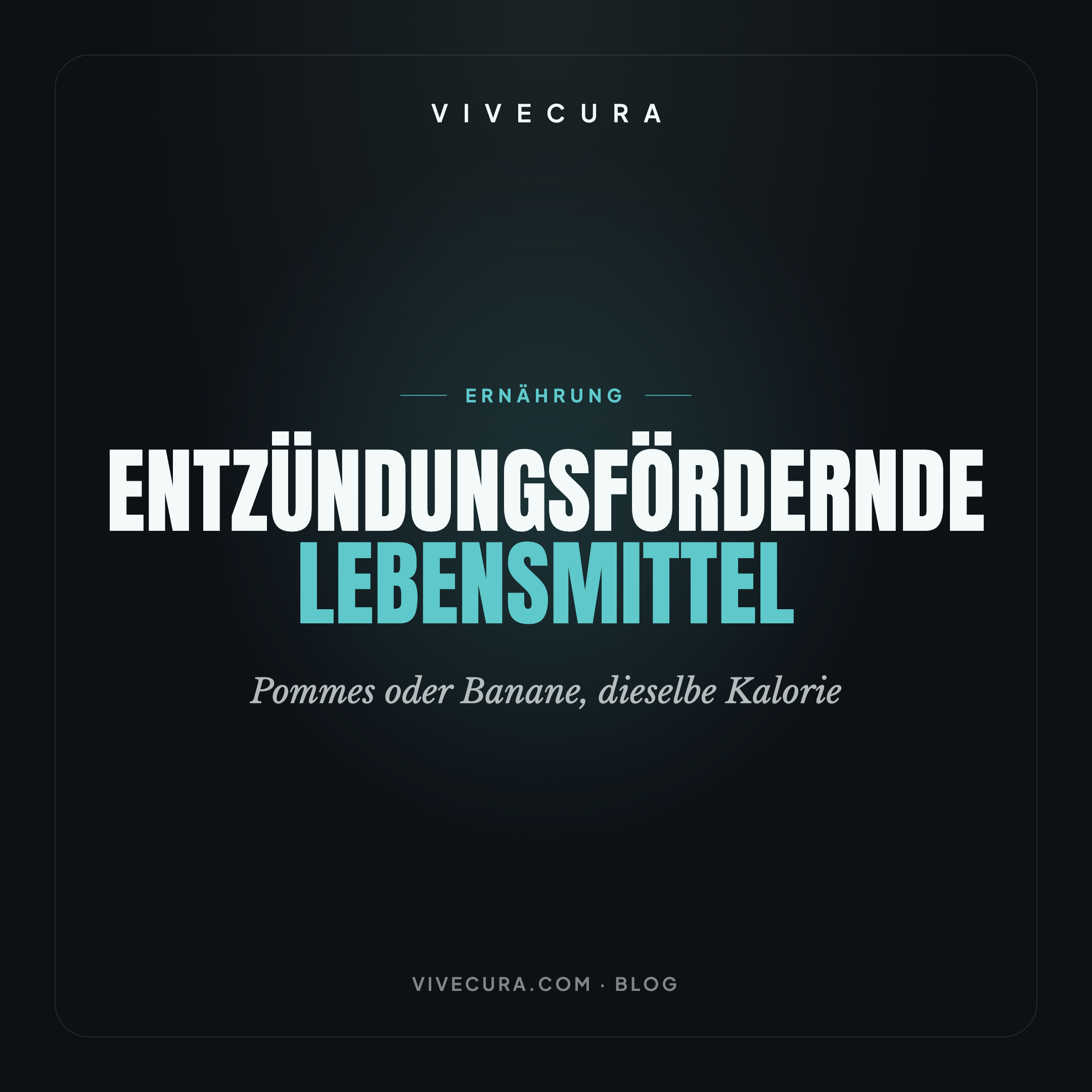 Entzündungsfördernde Lebensmittel: Pommes oder Banane, dieselbe Kalorie