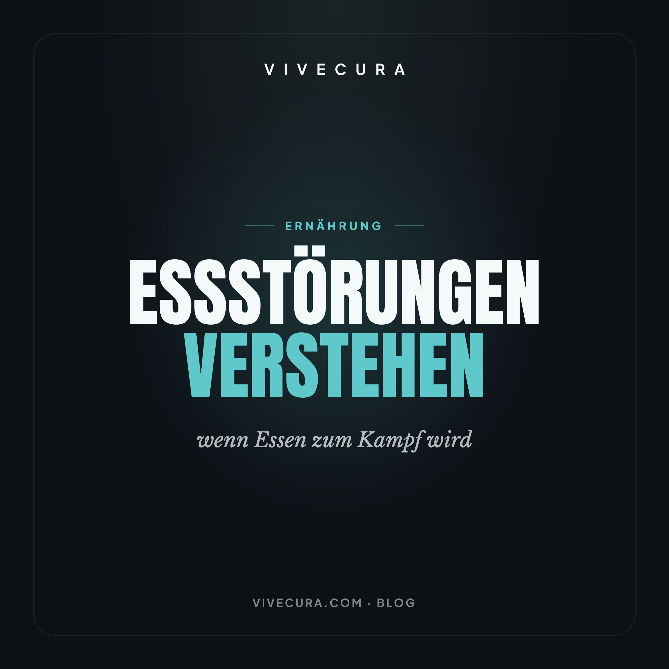 Essstörungen verstehen: wenn Essen zum Kampf wird