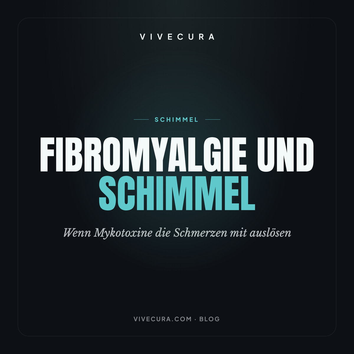 Fibromyalgie und Schimmel: Wenn Mykotoxine die Schmerzen mit auslösen