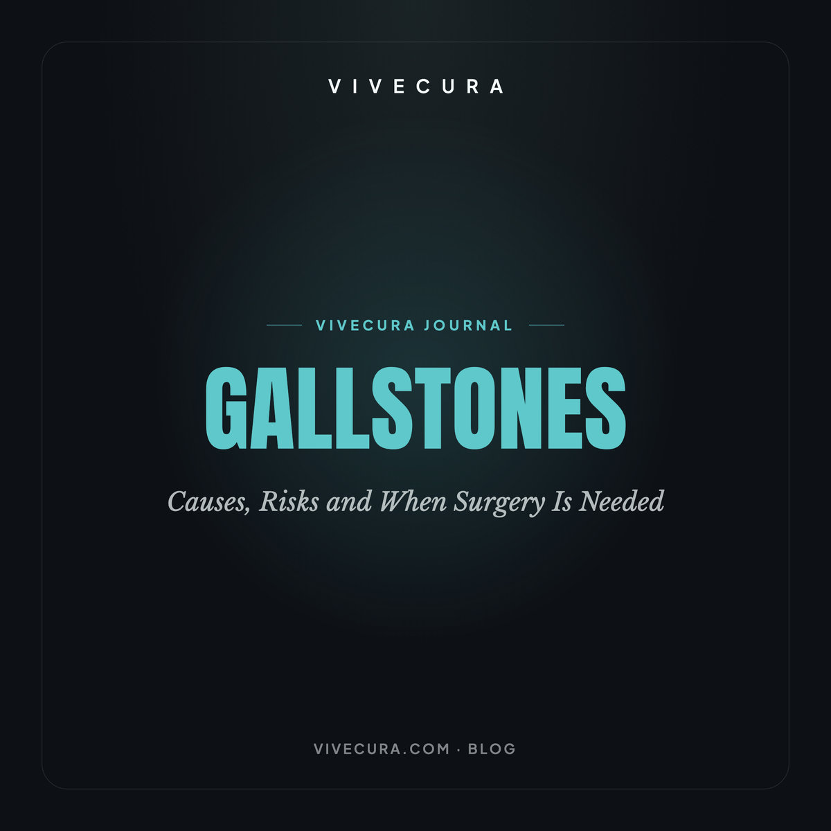 Gallstones: Causes, Risks and When Surgery Is Needed