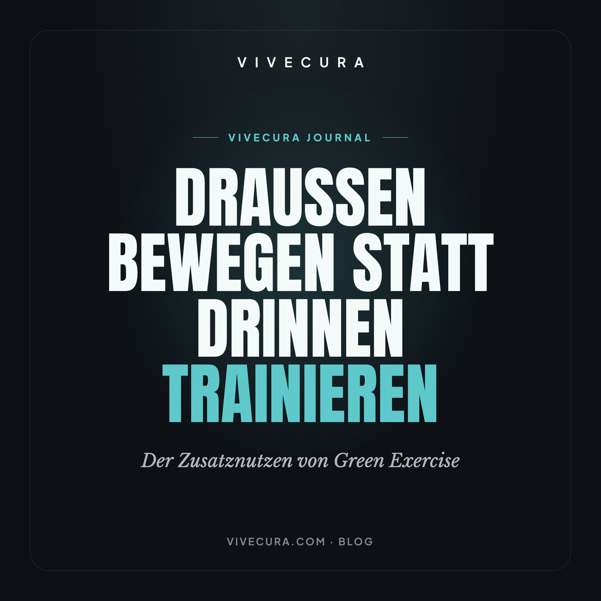 Draußen bewegen statt drinnen trainieren: Der Zusatznutzen von Green Exercise