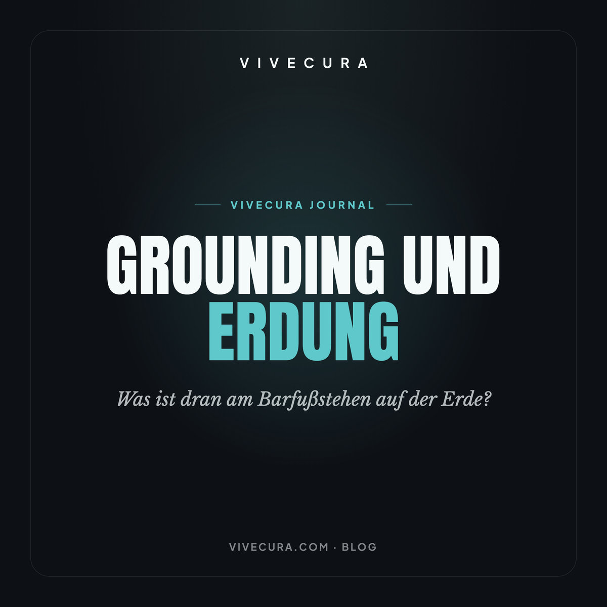 Grounding und Erdung: Was ist dran am Barfußstehen auf der Erde?