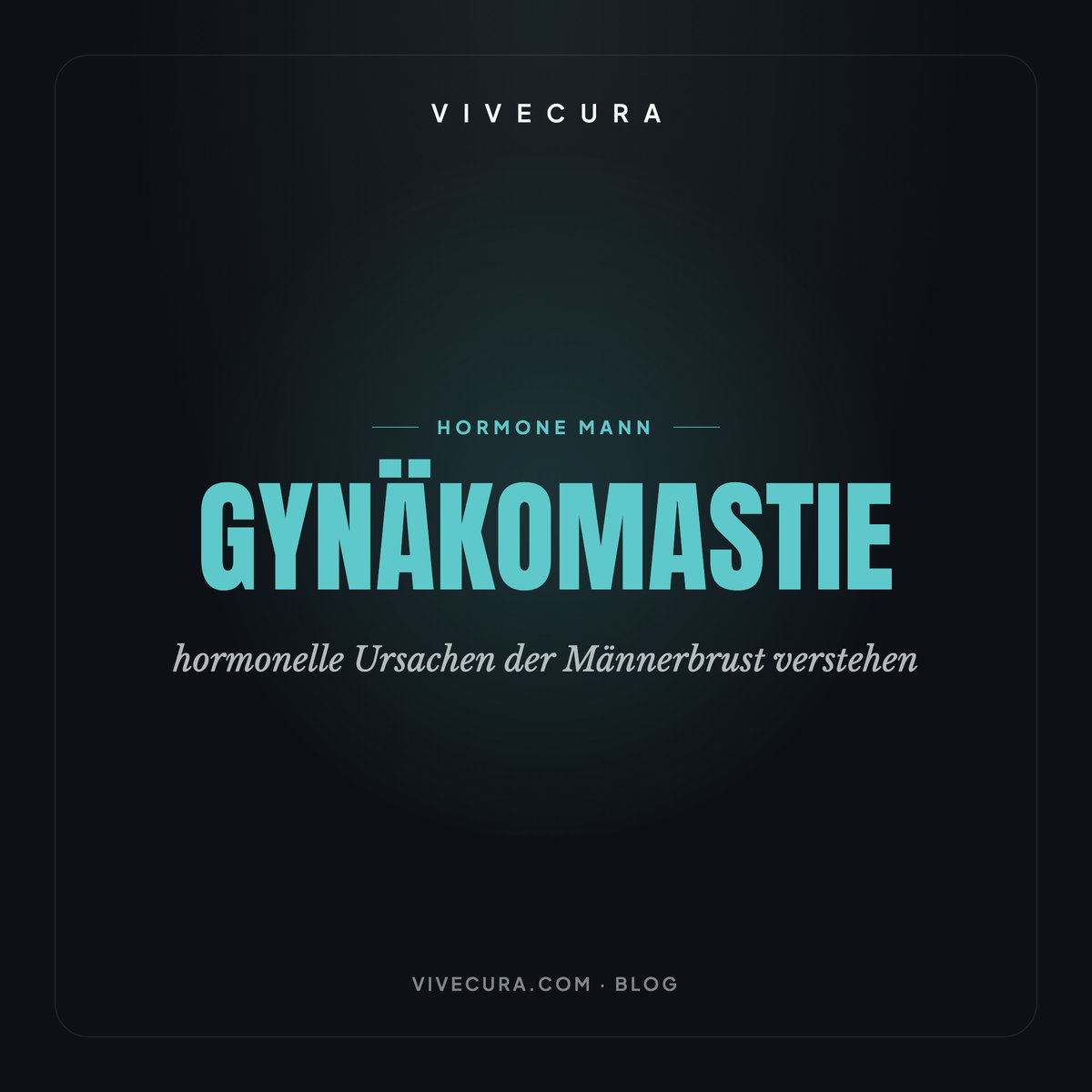 Gynäkomastie: hormonelle Ursachen der Männerbrust verstehen