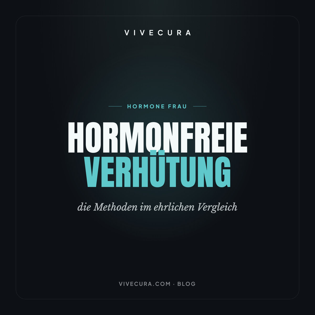 Hormonfreie Verhütung: die Methoden im ehrlichen Vergleich