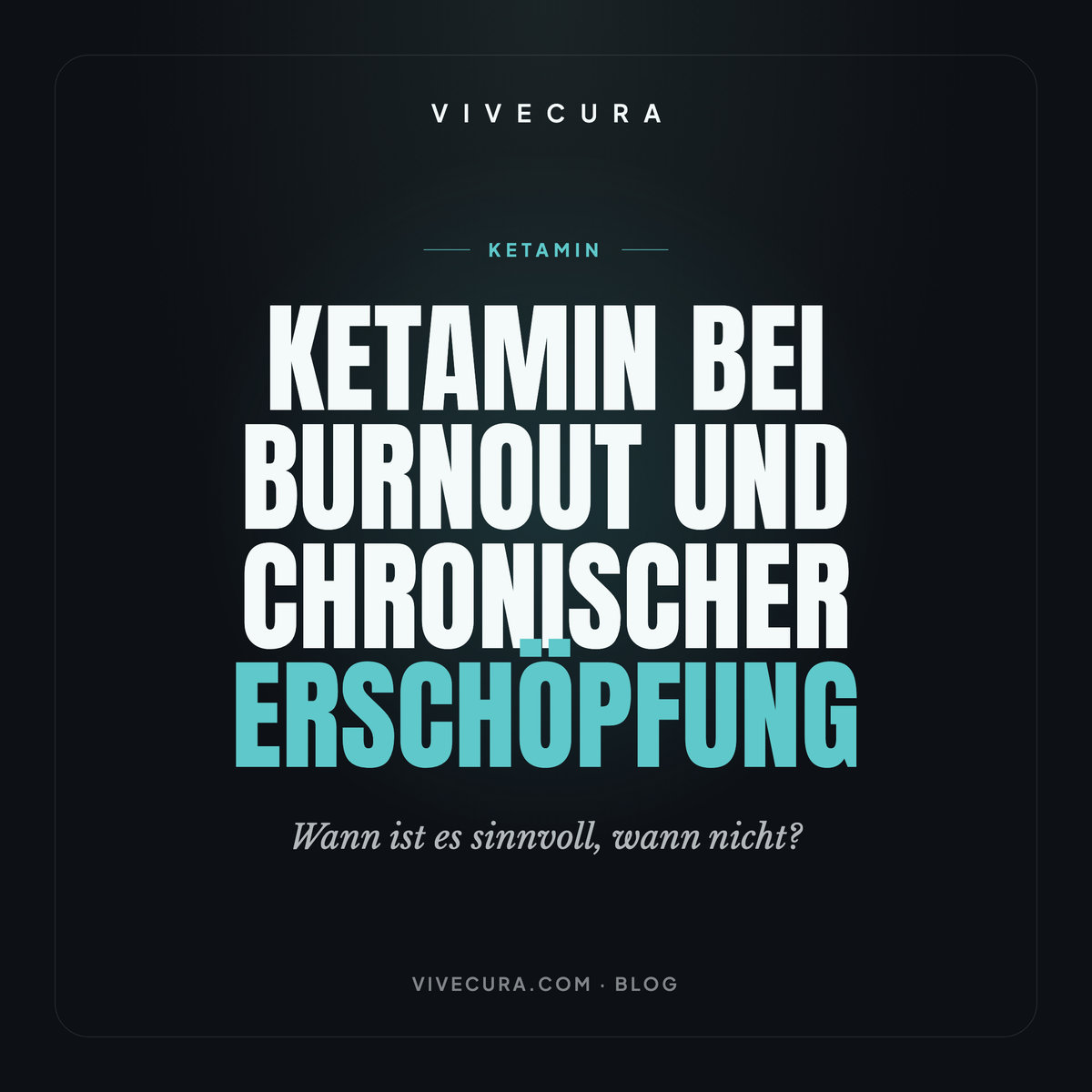 Ketamin bei Burnout und chronischer Erschöpfung: Wann ist es sinnvoll, wann nicht?