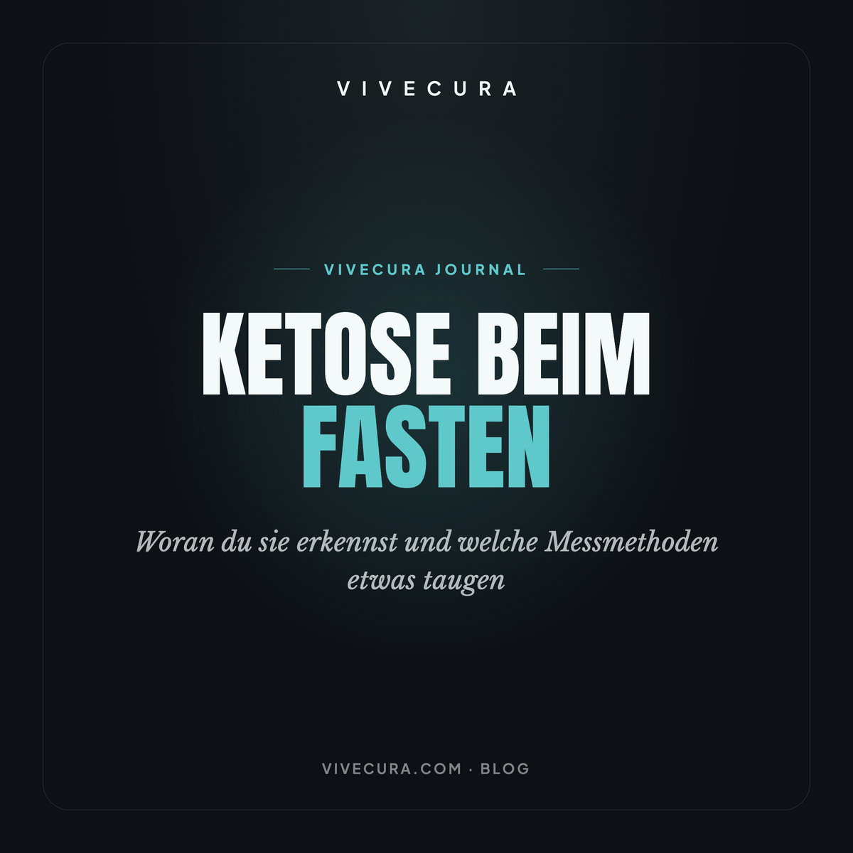 Ketose beim Fasten: Woran du sie erkennst und welche Messmethoden etwas taugen
