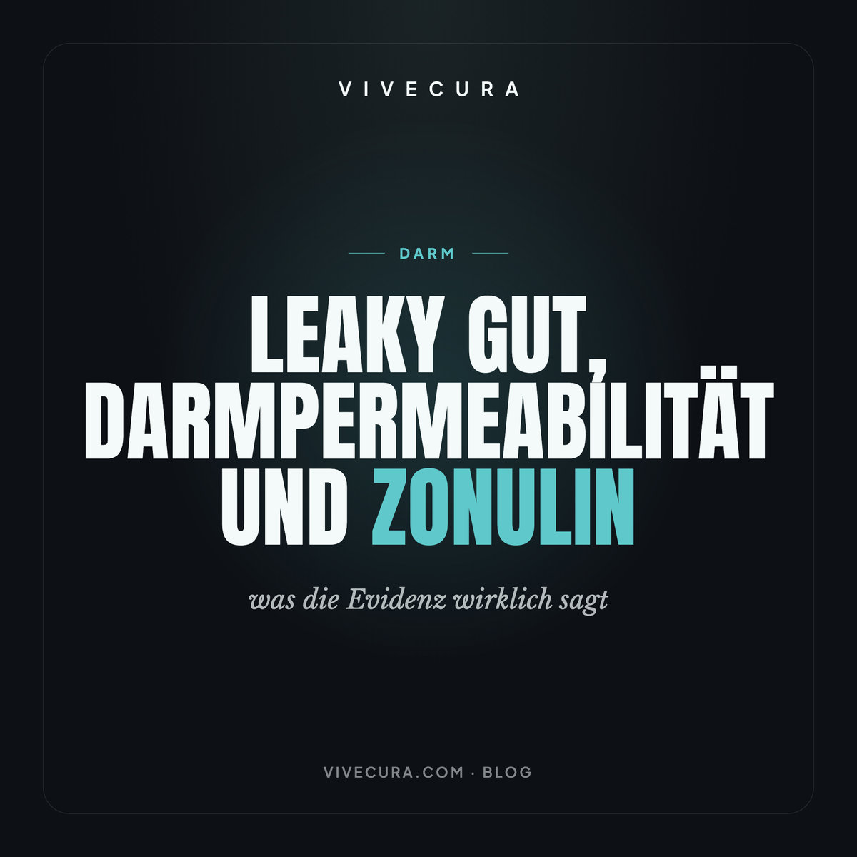 Leaky Gut, Darmpermeabilität und Zonulin: was die Evidenz wirklich sagt