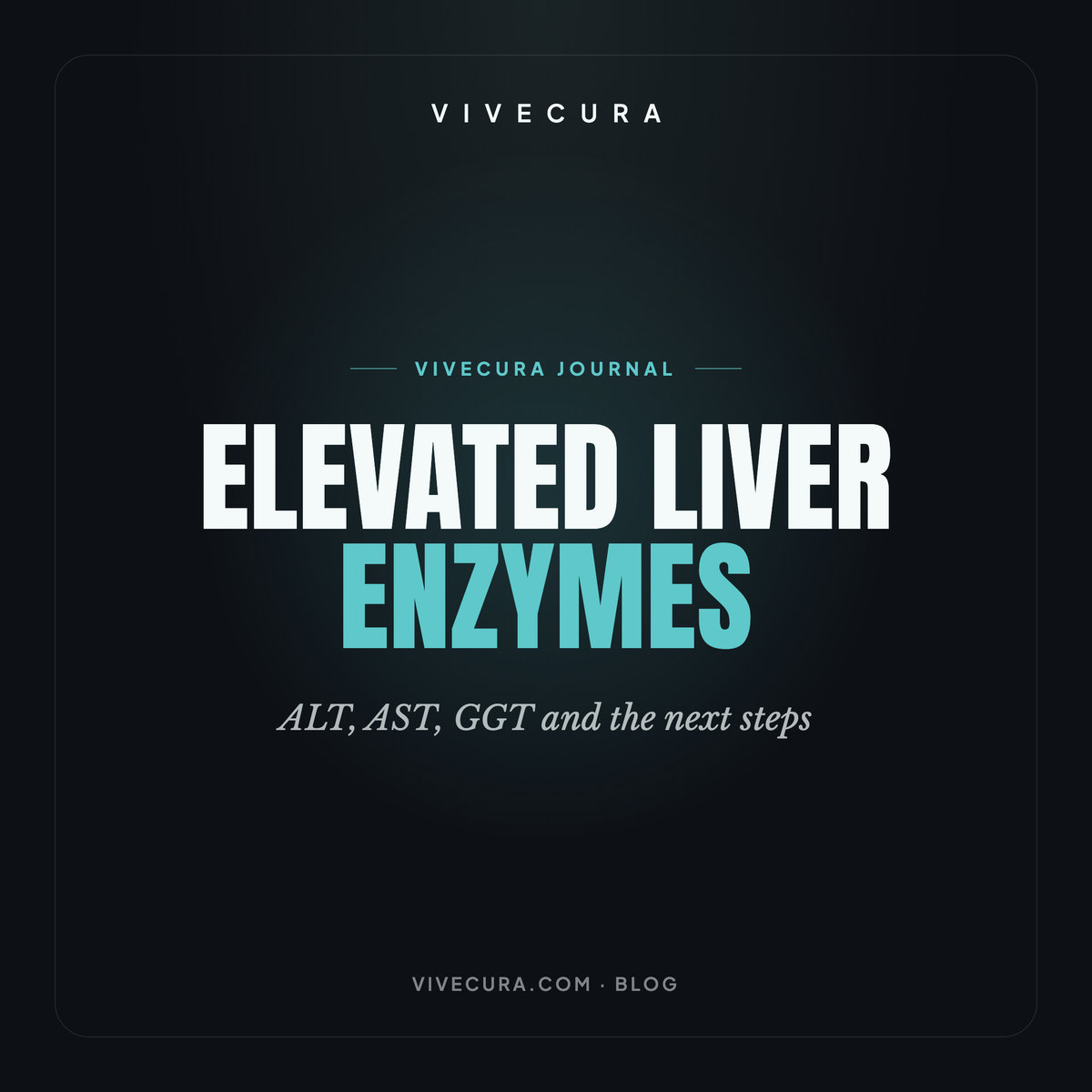 Elevated liver enzymes: ALT, AST, GGT and the next steps
