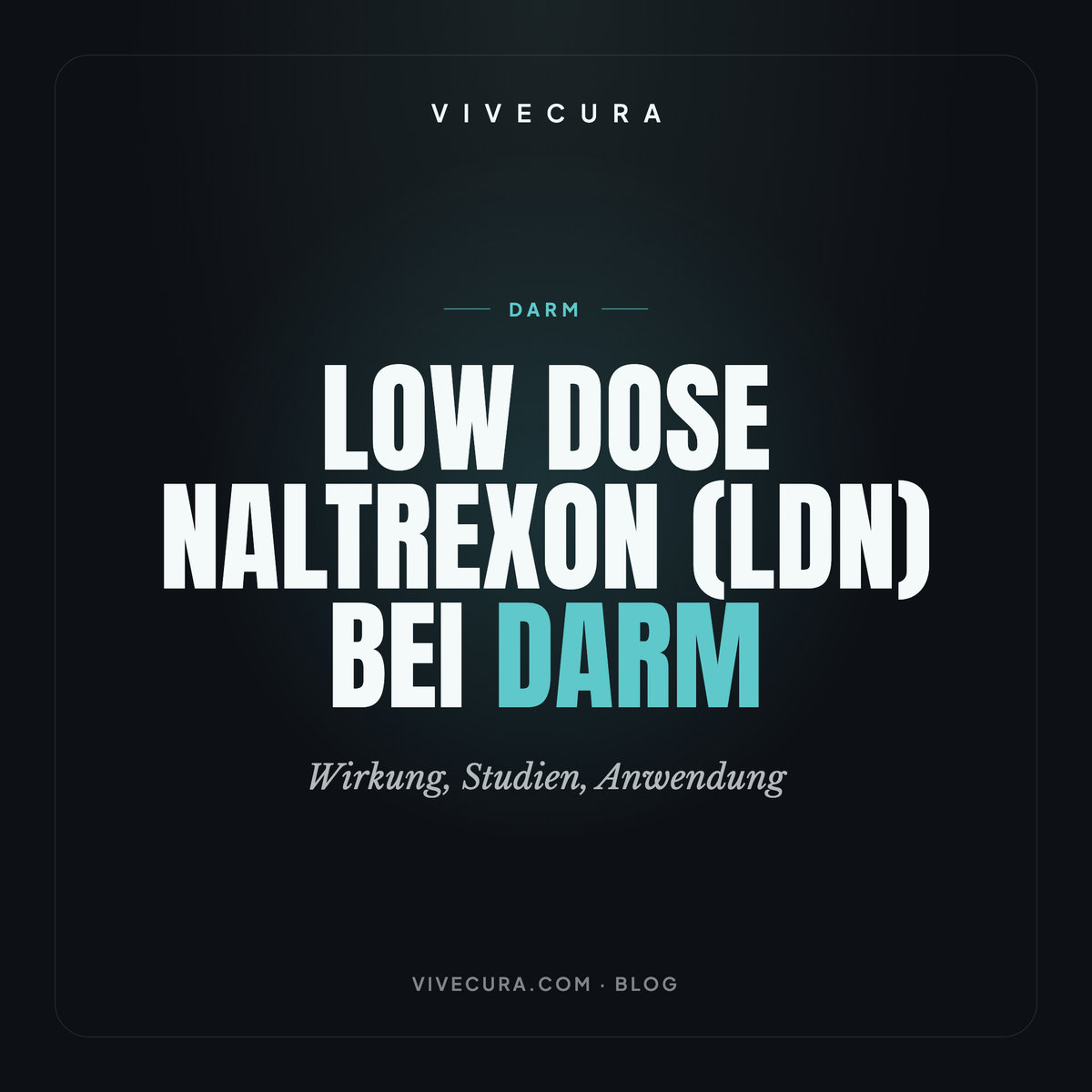 Low Dose Naltrexon (LDN) bei Darm: Wirkung, Studien, Anwendung