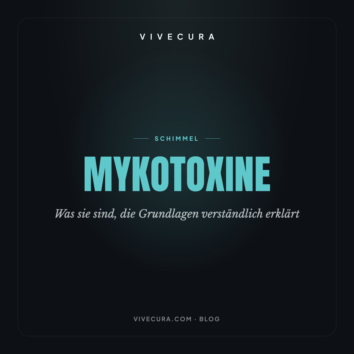 Mykotoxine: Was sie sind, die Grundlagen verständlich erklärt
