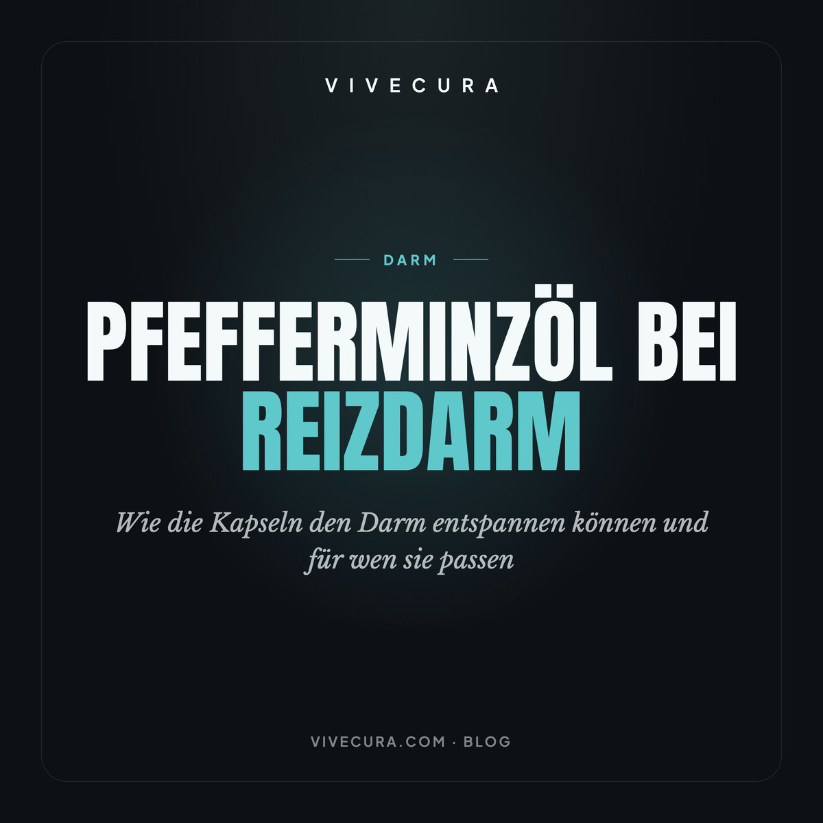 Pfefferminzöl bei Reizdarm: Wie die Kapseln den Darm entspannen können und für wen sie passen
