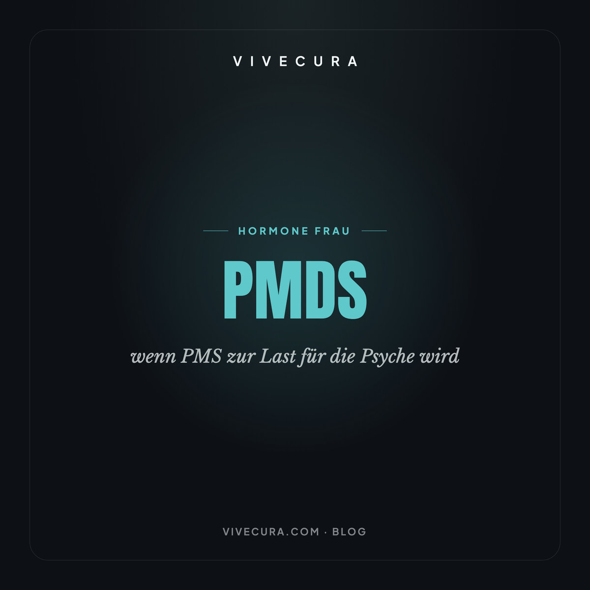 PMDS: wenn PMS zur Last für die Psyche wird