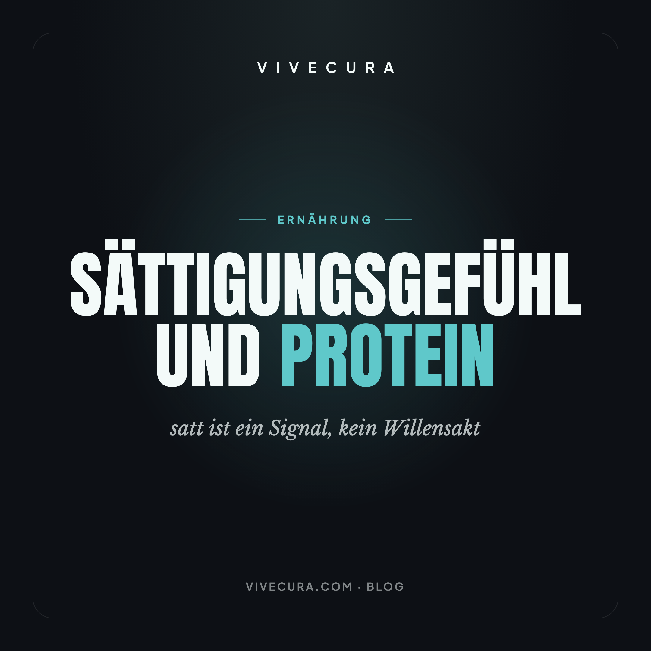 Sättigungsgefühl und Protein: satt ist ein Signal, kein Willensakt