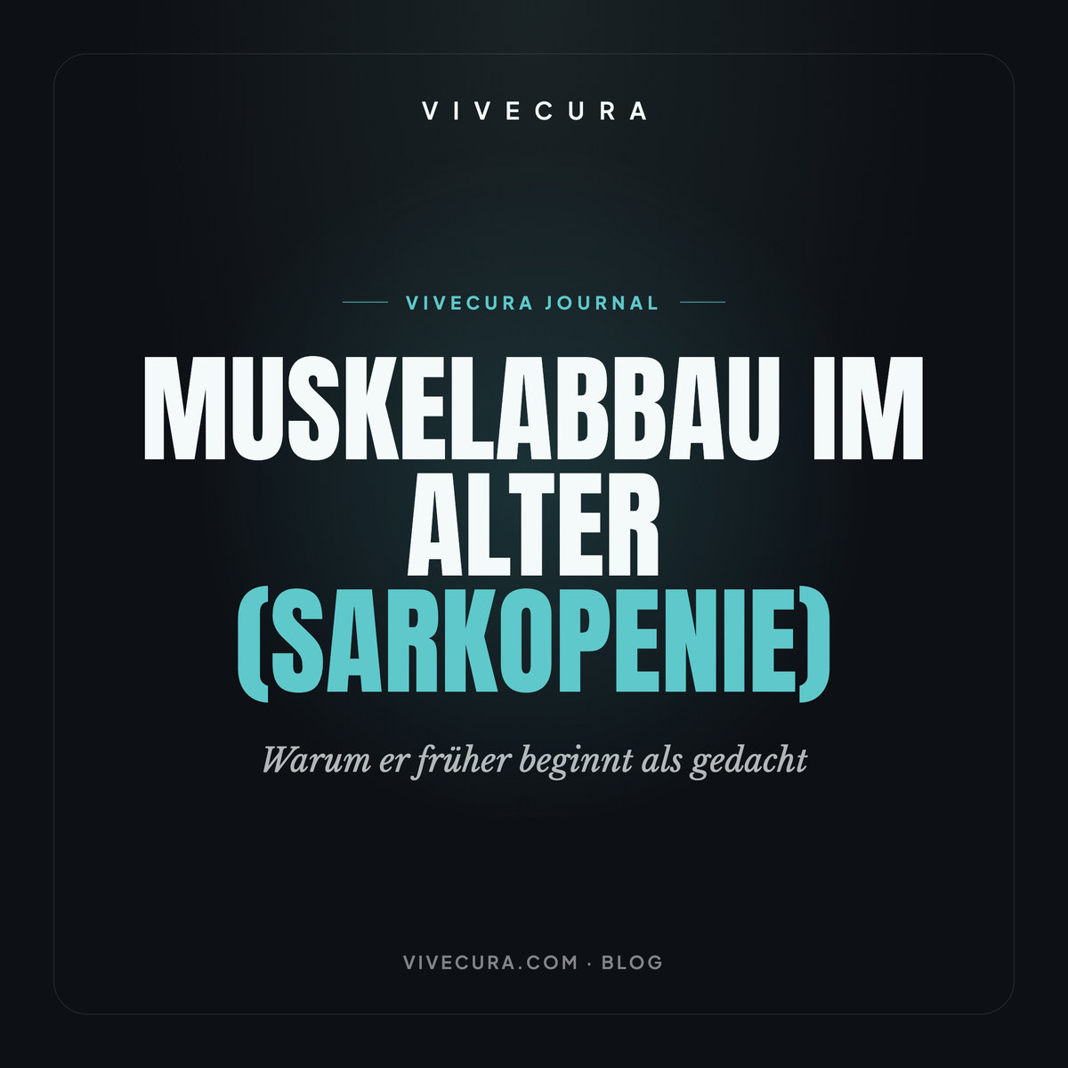 Muskelabbau im Alter (Sarkopenie): Warum er früher beginnt als gedacht