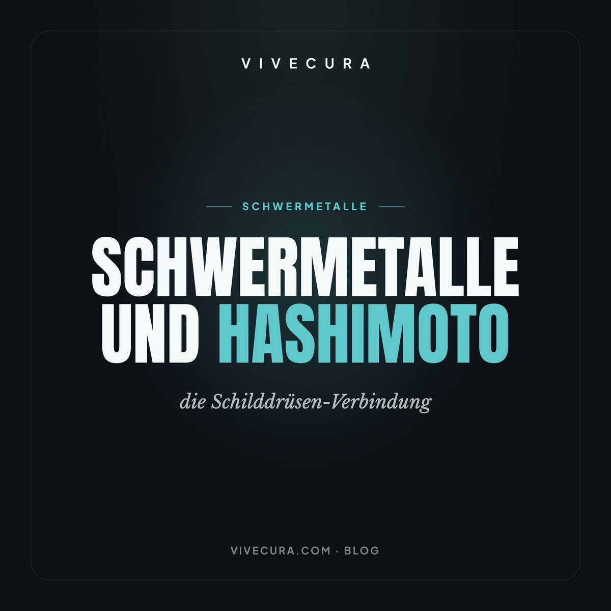 Schwermetalle und Hashimoto: die Schilddrüsen-Verbindung | ViveCura