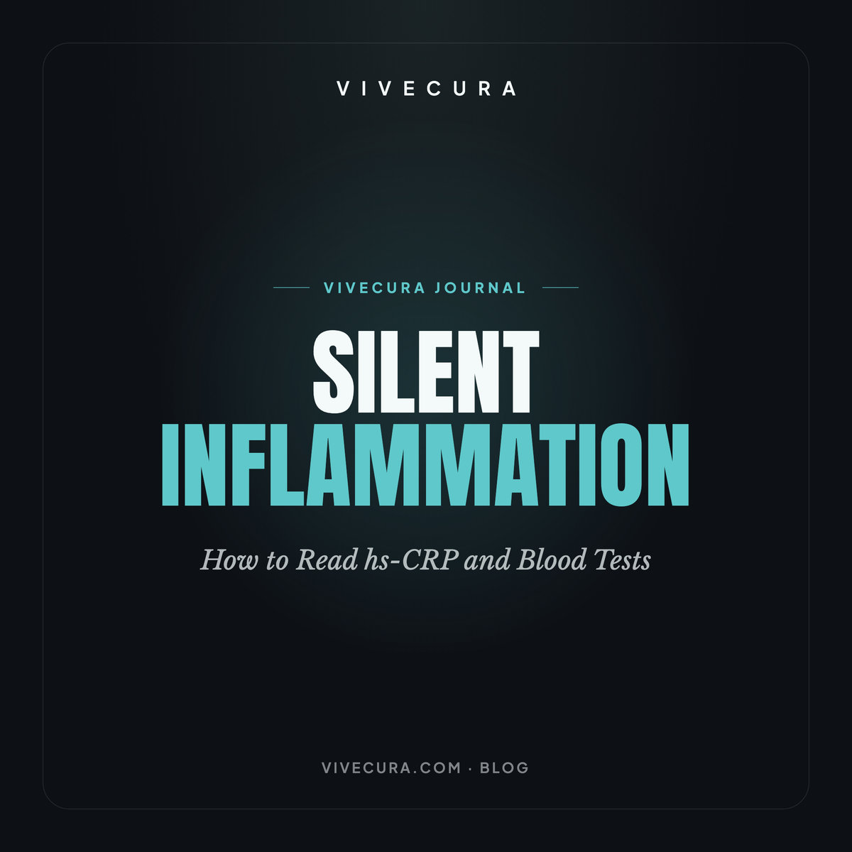 Silent Inflammation: How to Read hs-CRP and Blood Tests