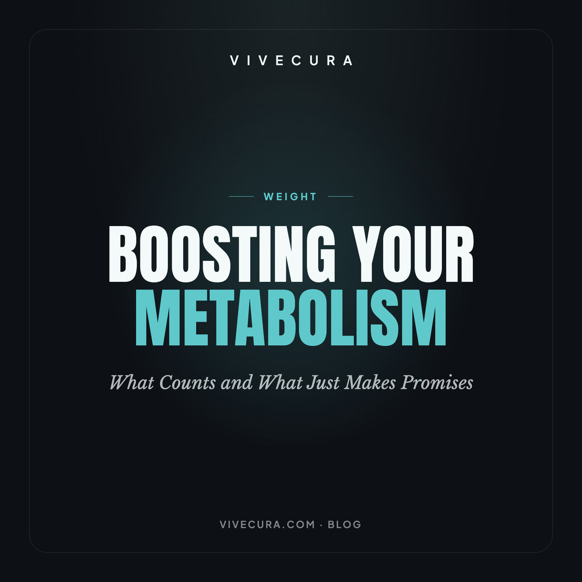 Boosting Your Metabolism: What Counts and What Just Makes Promises