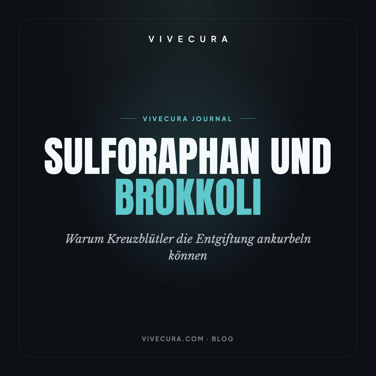 Sulforaphan und Brokkoli: Warum Kreuzblütler die Entgiftung ankurbeln können