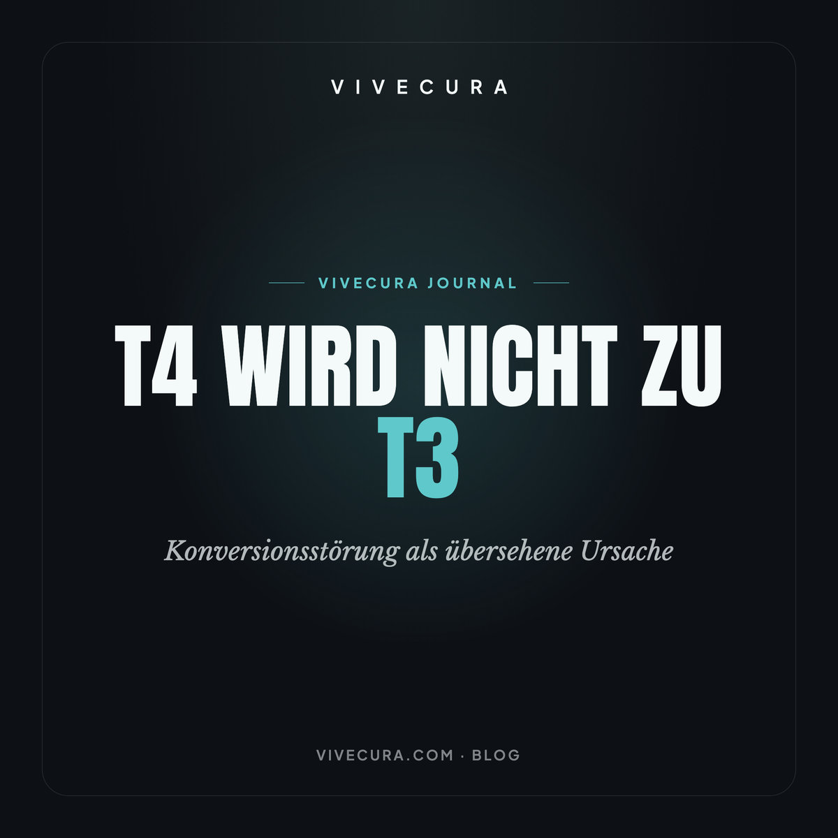 T4 wird nicht zu T3: Konversionsstörung als übersehene Ursache