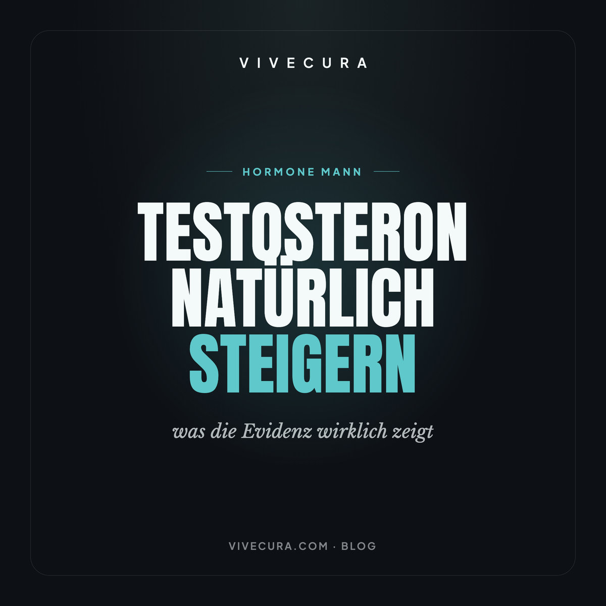 Testosteron natürlich steigern: was die Evidenz wirklich zeigt
