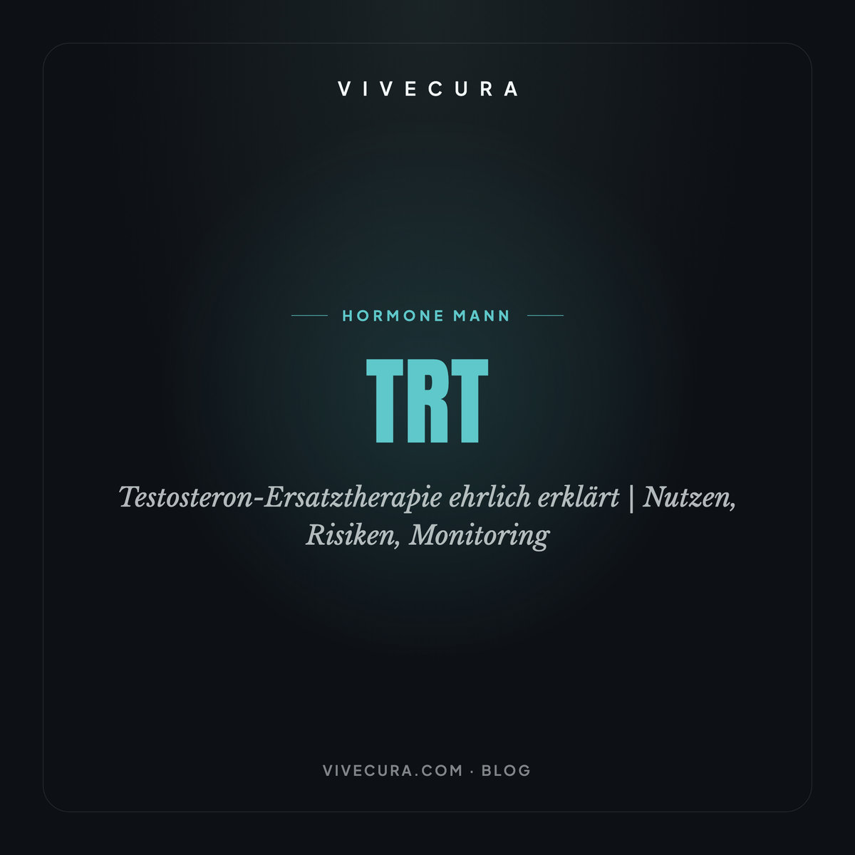 TRT: Testosteron-Ersatztherapie ehrlich erklärt | Nutzen, Risiken, Monitoring