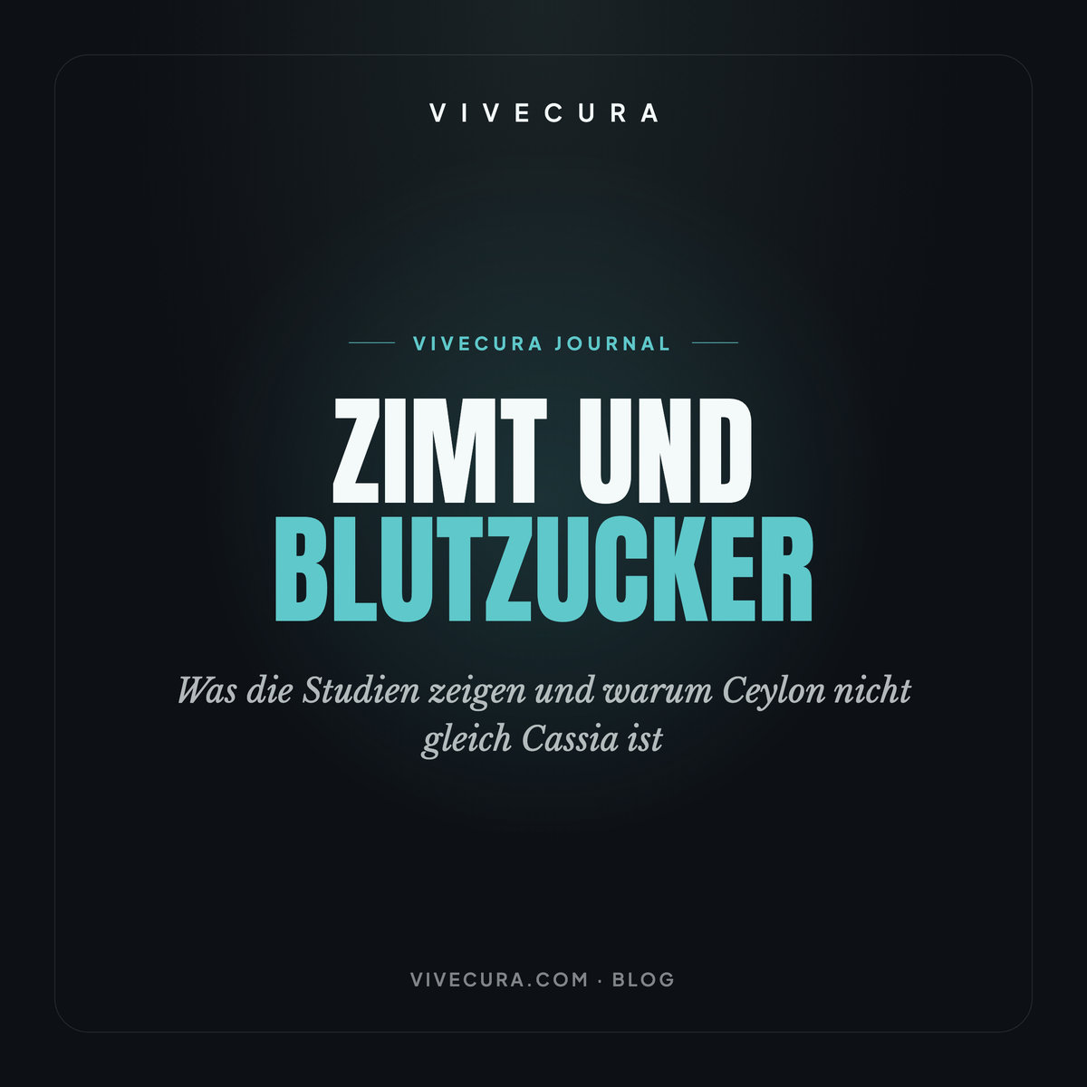 Zimt und Blutzucker: Was die Studien zeigen und warum Ceylon nicht gleich Cassia ist